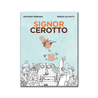 Coccole Books Signor Cerotto Libro per Bambini e Ragazzi